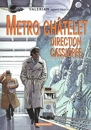 Métro Châtelet direction Cassiopée by Pierre Christin, Jean-Claude Mézières