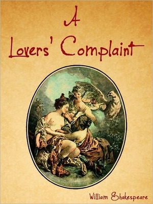 A Lover's Complaint by William Shakespeare