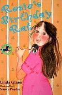 Rosie's Birthday Rat by Linda Glaser