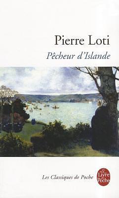 Pêcheur d'Islande by Pierre Loti