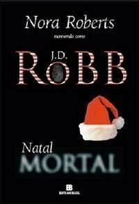 Natal Mortal by J.D. Robb