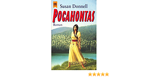 Pocahontas by Susan Donnell