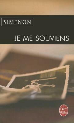 Je Me Souviens by Georges Simenon