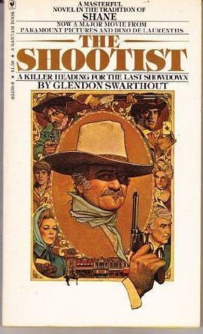 The Shootist by swarthout-glendon, swarthout-glendon