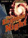 The Engines of the Night: Science Fiction in the Eighties by Barry N. Malzberg, Lawrence Ratzkin