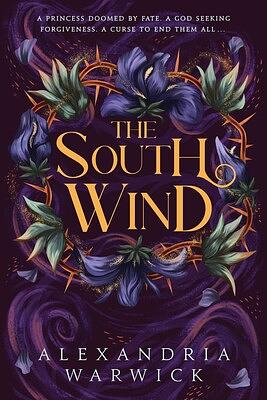 The South Wind by Alexandria Warwick