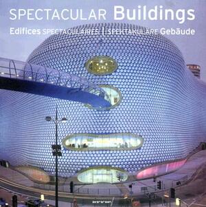 Spectacular Buildings by 