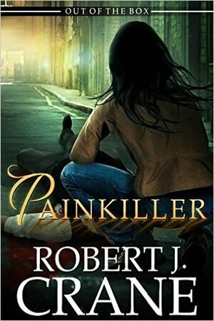 Painkiller by Robert J. Crane