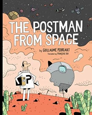 The Postman from Space by Guillaume Perreault
