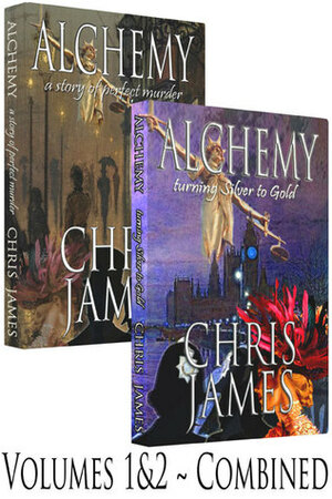 Alchemy: Vols. 1&2 - Special Combined Edition by Chris James