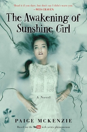 The Awakening of Sunshine Girl BAM signed edition by Paige McKenzie, Alyssa Sheinmel