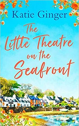 The Little Theatre On The Seafront by Katie Ginger