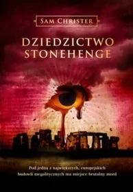 Dziedzictwo Stonehenge by Sam Christer