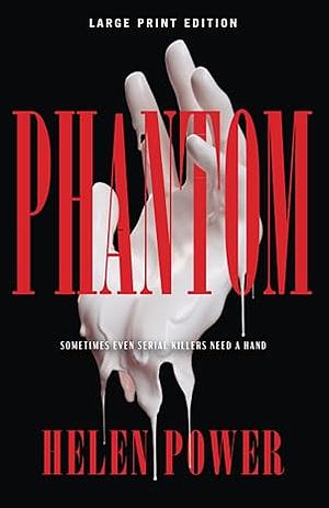 Phantom by Helen Power