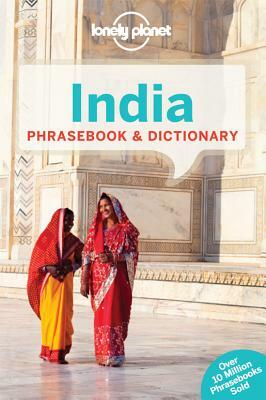 Lonely Planet India Phrasebook & Dictionary by Quentin Frayne, Shahara Ahmed, Lonely Planet