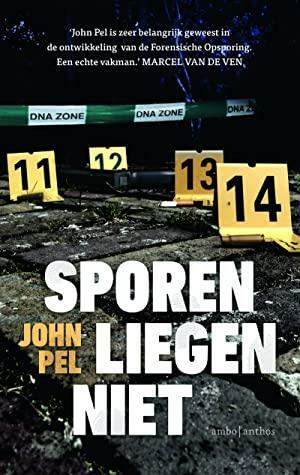 Sporen liegen niet by John Pel, Bert Muns