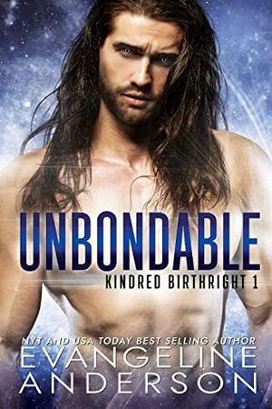 Unbondable by Evangeline Anderson