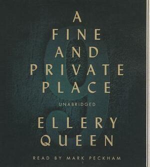 A Fine and Private Place by Ellery Queen