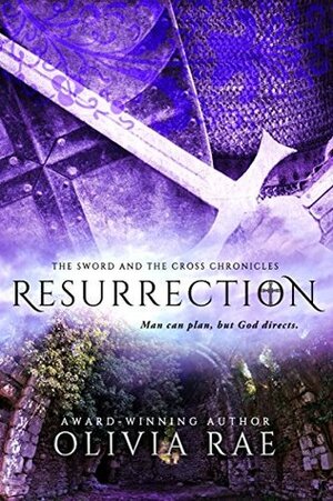 Resurrection by Olivia Rae