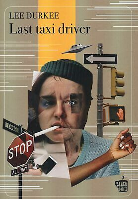 Last taxi driver by Lee Durkee