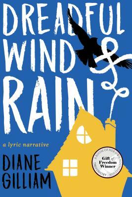 Dreadful Wind & Rain by Diane Gilliam