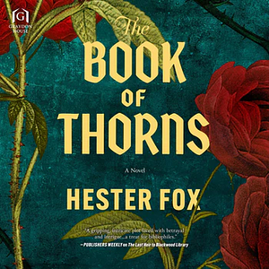 The Book of Thorns by Hester Fox