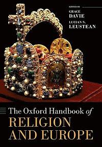 The Oxford Handbook of Religion and Europe by Grace Davie