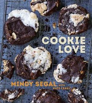 Cookie Love: More Than 60 Recipes and Techniques for Turning the Ordinary into the Extraordinary by Kate Leahy, Mindy Segal