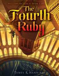 The Fourth Ruby by James R. Hannibal