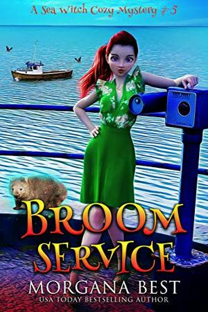 Broom Service by Morgana Best