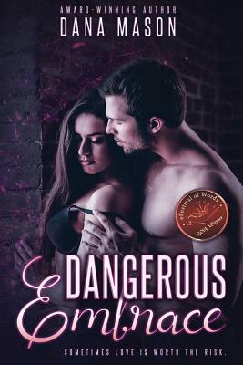 Dangerous Embrace: Embrace Series, 1 by Dana Mason