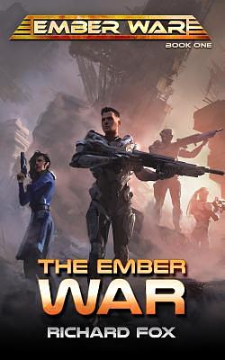 The Ember War by Richard Fox