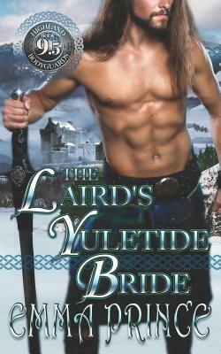 The Laird's Yuletide Bride (Highland Bodyguards, Book 9.5) by Emma Prince