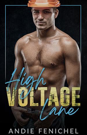 High Voltage Lane by Andie Fenichel