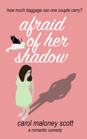 Afraid of Her Shadow by Carol Maloney Scott