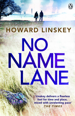 No Name Lane by Howard Linskey