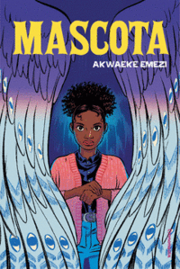 Mascota by Akwaeke Emezi