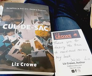 Cul-de-Sac by Liz Crowe, Liz Crowe