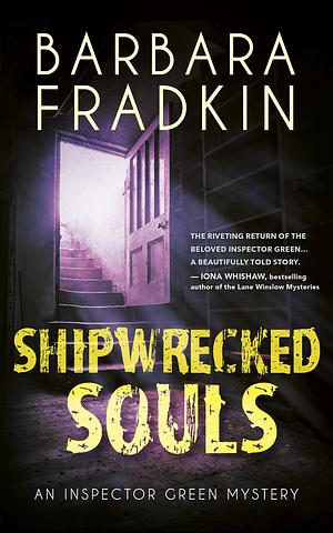 Shipwrecked Souls by Barbara Fradkin, Barbara Fradkin