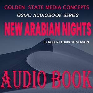 New Arabian Nights by Robert Louis Stevenson