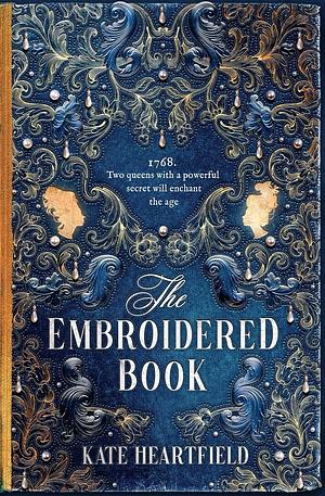 The Embroidered Book by Kate Heartfield