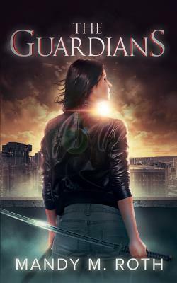 The Guardians by Mandy M. Roth