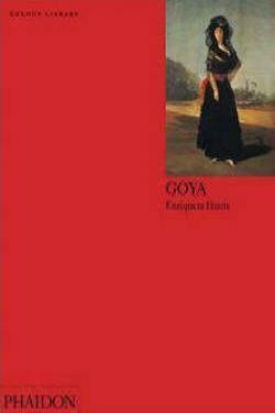 Goya: Colour Library by Enriqueta Harris, Francisco de Goya