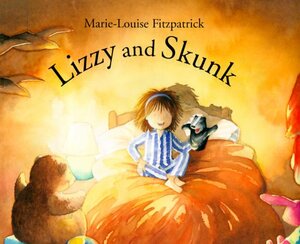Lizzy and Skunk by Marie-Louise Fitzpatrick