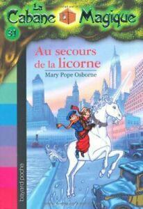 Au secours de la licorne by Philippe Masson, Mary Pope Osborne