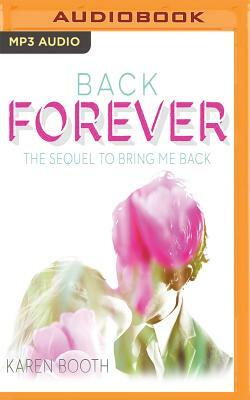 Back Forever by Karen Booth