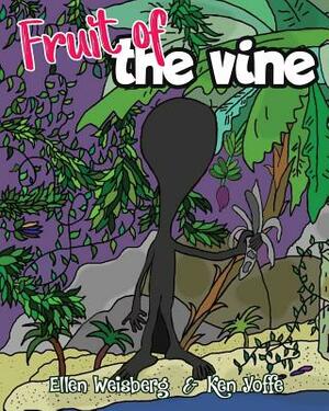 Fruit of the Vine by Ellen Weisberg