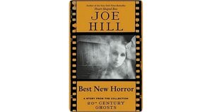 Best New Horror by Joe Hill