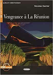 Vengeance a LA Reunion - Book & CD by Nicolas Gerrier