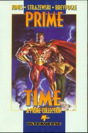 Prime Time: A Prime Collection by Norm Breyfogle, Gerard Jones, Len Strazewski